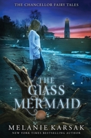 The Glass Mermaid (Falling in Deep Collection) 0692487484 Book Cover
