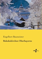 Rokokokirchen Oberbayerns 3957002605 Book Cover