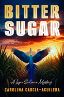 Bitter Sugar (Lupe Solano, Book 6) 0380977818 Book Cover