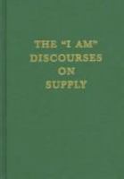 The I AM Discourses on Supply- Volume 19 Hard Bound (Saint Germain Series) 1878891774 Book Cover
