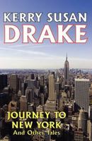 Journey to New York and Other Tales 1844264297 Book Cover