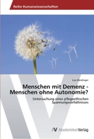 Menschen mit Demenz - Menschen ohne Autonomie? 3639625471 Book Cover