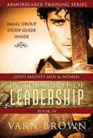 Armor Bearer Training Series: In the Spirit of Leadership 0989552403 Book Cover