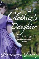 The Clothier's Daughter 0994197047 Book Cover