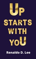 Up starts with yoU: Volume 1 0578354470 Book Cover