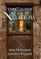 The Circle Of Na'mow 0990471209 Book Cover