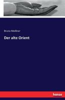 Der Alte Orient 3741160881 Book Cover