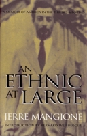 An Ethnic at Large: A Memoir of America in the Thirties and Forties 0815607164 Book Cover