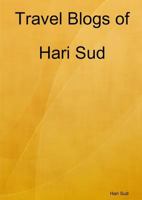 Travel Blogs of Hari Sud 138726432X Book Cover