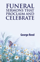And the Sea Was No More: Funeral Sermons That Proclaim and Celebrate 0788029835 Book Cover