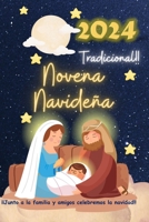 Novena Navideña Tradicional: Novena al Niño Jesús 2024 (Spanish Edition) B0DQ4S23TW Book Cover