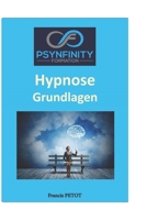 Hypnose: Grundlagen (Psynfinity Formation) (German Edition) B0H6JHVHNV Book Cover