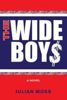 The Wide Boy$ 1941265006 Book Cover