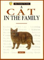 A Cat in the Family: A Complete and Up-To-Date Guide (Basic Domestic Pet Library) 0793802067 Book Cover