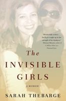 The Invisible Girls 1455523925 Book Cover