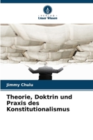 Theorie, Doktrin und Praxis des Konstitutionalismus (German Edition) 6208660106 Book Cover