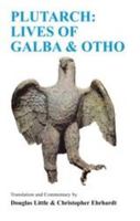 Plutarch: Lives of Galba and Otho: A Companion and Translation 1853994294 Book Cover