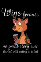 Wine Because: Weintrinker Notizbuch Winzer für Pfälzer Geschenk zum Weinfest oder der Kerwe Weinprobe und Karneval I Spruch Pfalz Neuer Wein Tagebuch ... Heft I Größe 6 x 9 I Liniert I 110 Seiten 1686341903 Book Cover