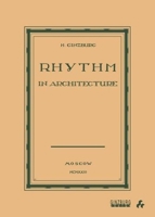 Rhythm in Architecture 1908967862 Book Cover