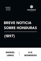 Breve Noticia Sobre Honduras (1897) (Spanish Edition) B0GJV2C8D2 Book Cover