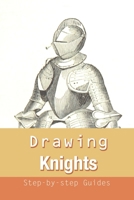 Drawing Knights: Step-by-step Guides: How To Draw A Dragon B0932CSNB9 Book Cover