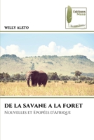 de la Savane a la Foret (French Edition) 6209431402 Book Cover