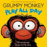 Grumpy Monkey Play All Day 0593709284 Book Cover