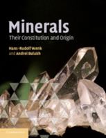 Minerals: Their Constitution and Origin 0521822386 Book Cover