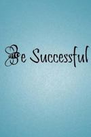 Be Successful 1726367517 Book Cover