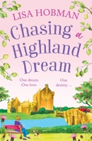 Chasing a Highland Dream 1804836729 Book Cover