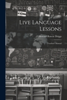 Live Language Lessons; Teachers' Manual 102209890X Book Cover