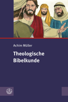 Theologische Bibelkunde 3374066402 Book Cover
