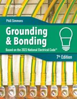 Electrical Grounding and Bonding 0357766830 Book Cover