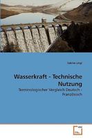 Wasserkraft - Technische Nutzung 363922471X Book Cover