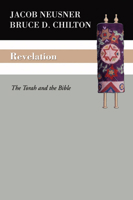 Revelation: The Torah and the Bible (Christianity and Judaism, the Formative Categories) 1563381249 Book Cover