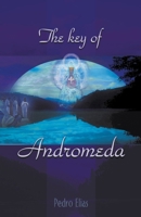 The Key of Andromeda 1686942745 Book Cover