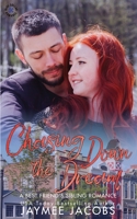 Chasing Down the Dream: A Best Friend's Sibling Romance B09FC9HR11 Book Cover