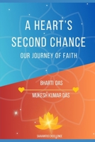 A Heart’s Second Chance: Our Journey of Faith B0F8KNJCL4 Book Cover