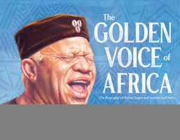 The Golden Voice of Africa: The Biography of Malian Singer Salif Keïta 0525515844 Book Cover
