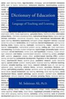 Dictionary of Education: Language of Teaching and Learning 1420892789 Book Cover