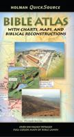 Holman Quicksource Bible Atlas: With Charts and Biblical Reconstructions (Holman Quicksource) 0805494456 Book Cover