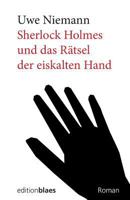 Sherlock Holmes und das Rätsel der eiskalten Hand 3942641283 Book Cover