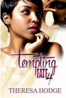 Tempting Fate 4 1973828359 Book Cover