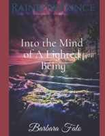 RainbowPrince: Into the Mind of a Lighted Being B0882PX7NR Book Cover