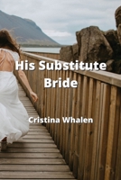 His Substitute Bride 9990152063 Book Cover