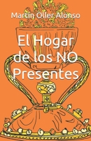 El Hogar de los NO Presentes B08B2G2T11 Book Cover