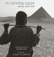 Re:viewing Egypt: Image and Echo 9774162951 Book Cover