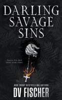 Darling Savage Sins: A Dark Cult Romance B0GV6WP5CL Book Cover