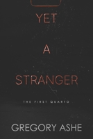 Yet a Stranger 1636210090 Book Cover
