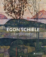 Egon Schiele: Landscapes 3791383469 Book Cover